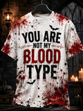 You Are Not My Blood Type T-Shirt Halloween Spooky Clothing Halloween Apparel