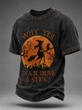 Why Yes I Can Drive A Stick T-Shirt Halloween Witch Clothing Gifts For Him
