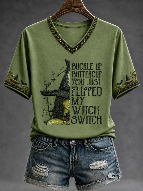 Buckle Up Buttercup You Just Flipped My Witch Switch V-Neck Shirt Halloween Clothing Ideas Gift