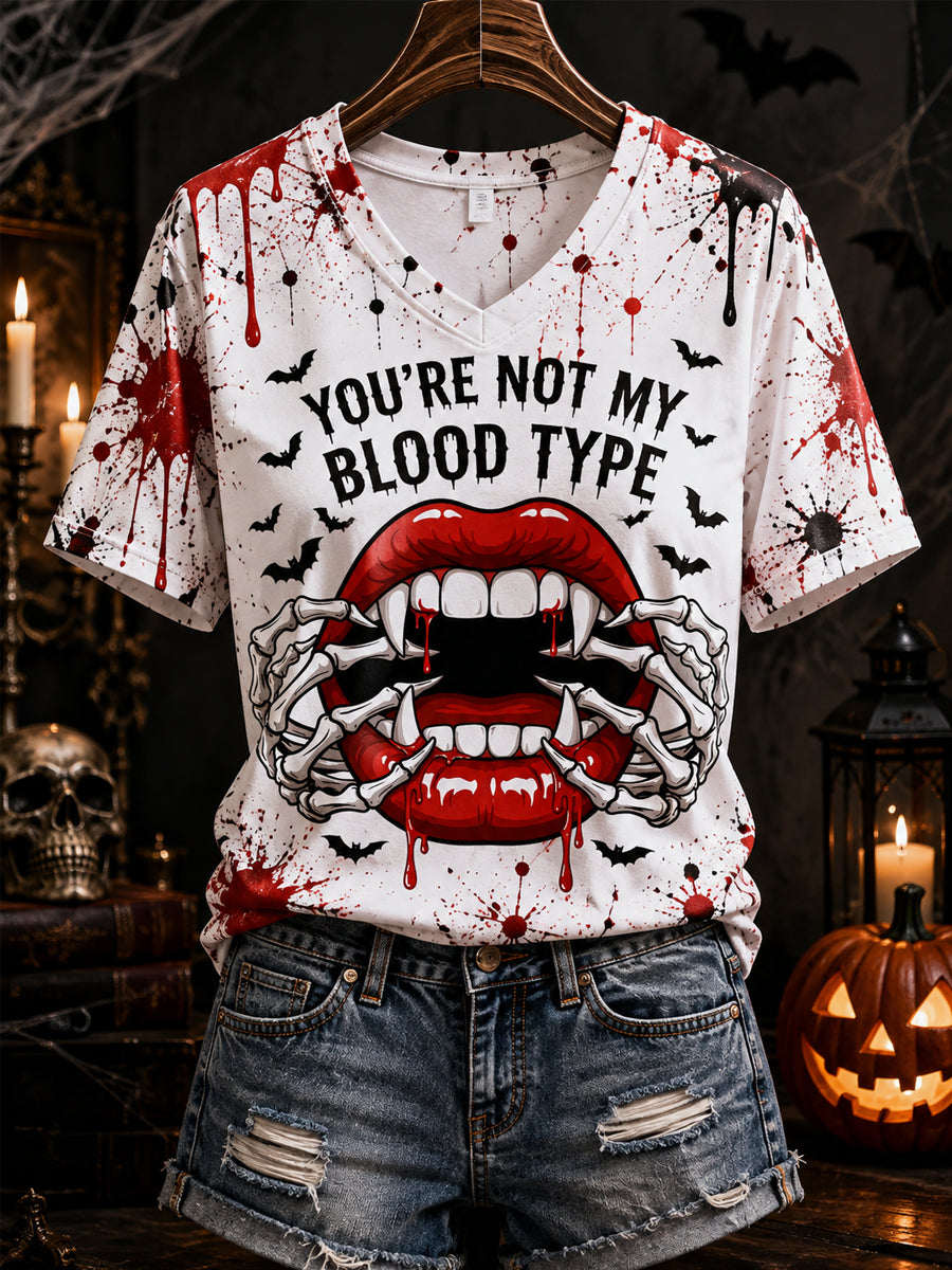 You_re Not My Blood Type V-Neck Shirt Halloween Lover Clothing Apparel For Spooky Lover