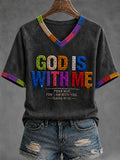 God Is With Me Fear Not For I Am With You - Isaiah 41 10 V-Neck Shirt Christian Faith Apparel