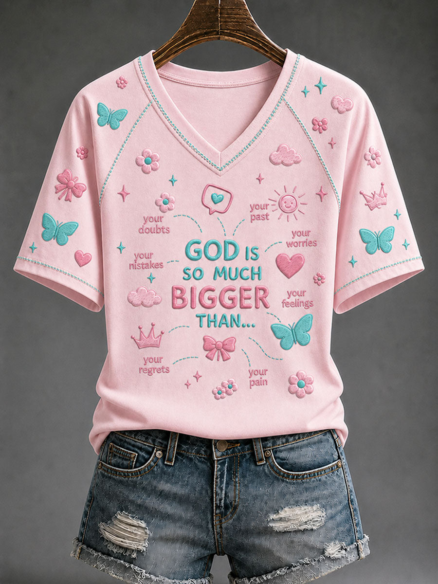God Is So Much Bigger Than V-Neck Shirt Christian Faith Clothes Best Gifts Ideas Her