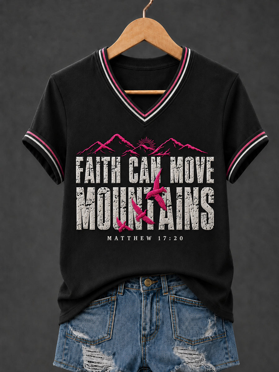 Faith Can Move Mountains Matthew 17 20 V-Neck Shirt Christian Faith Merch Christian Teen Gift