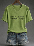First Of All Jesus Thinks I_m A Delight V-Neck Shirt Christian Faith Clothes New Believer Gift