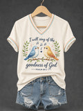I Will Sing Of The Goodness Of God Psalm 89 1 V-Neck Shirt Christian Birds Faith Clothing