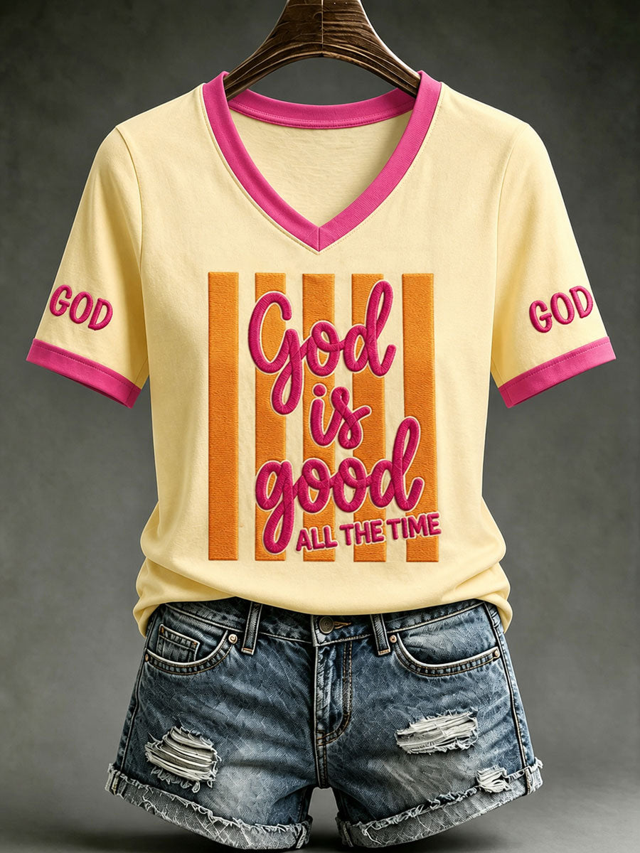 God Is Good All The Time V-Neck Shirt Christian Faith Clothes Birthday Gifts For Fans