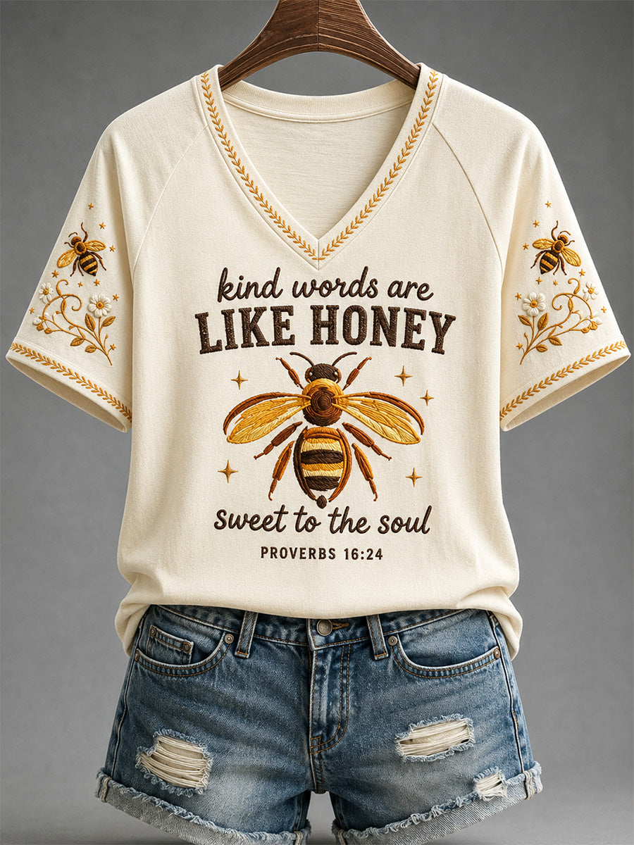 Kind Words Are Like Honey Sweet To The Soul Proverbs 16 24 V-Neck Shirt Christian Bee Clothing