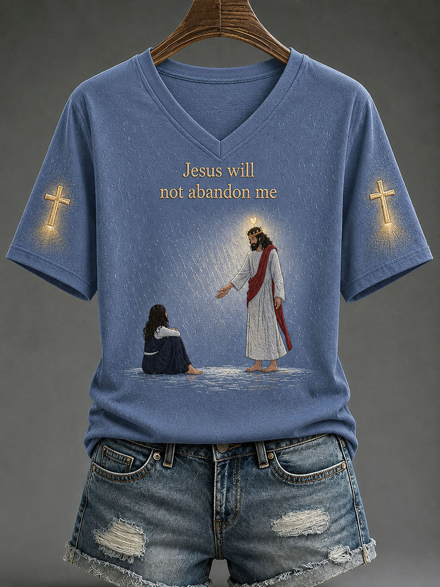 Jesus Will Not Abandon Me V-Neck Shirt Christian Faith Apparel Christian Boss Gift