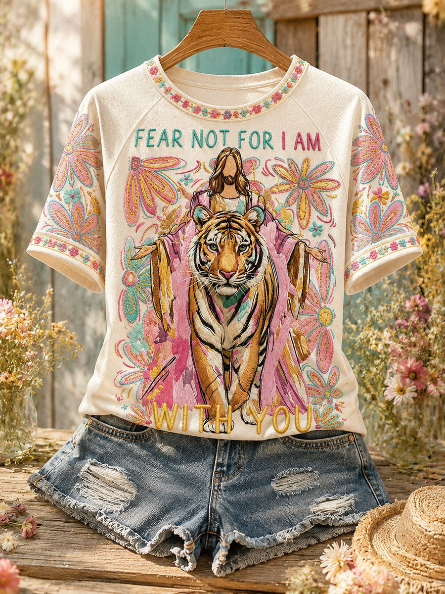 Fear Not For I Am With You T-Shirt Christian Jesus Tiger Clothing Faith Gift Church Leader
