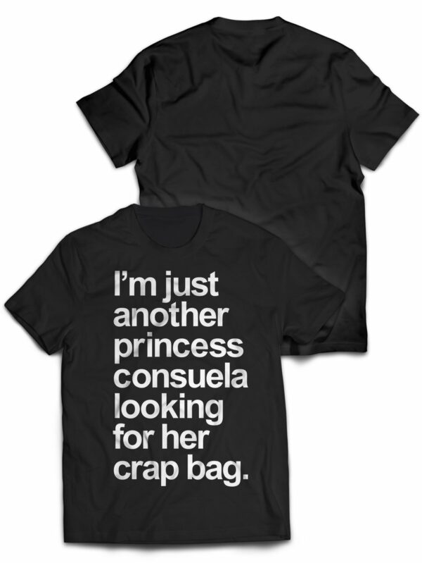 Consuela and Crap T Shirt 1.jpg