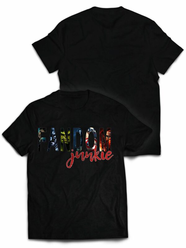 Fandom Junkie T Shirt 1.jpg
