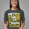 Hey Hey Hey T Shirt 2.jpg