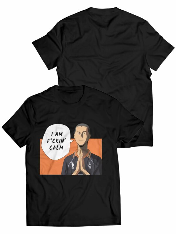 Im Fckin Calm T Shirt 1.jpg