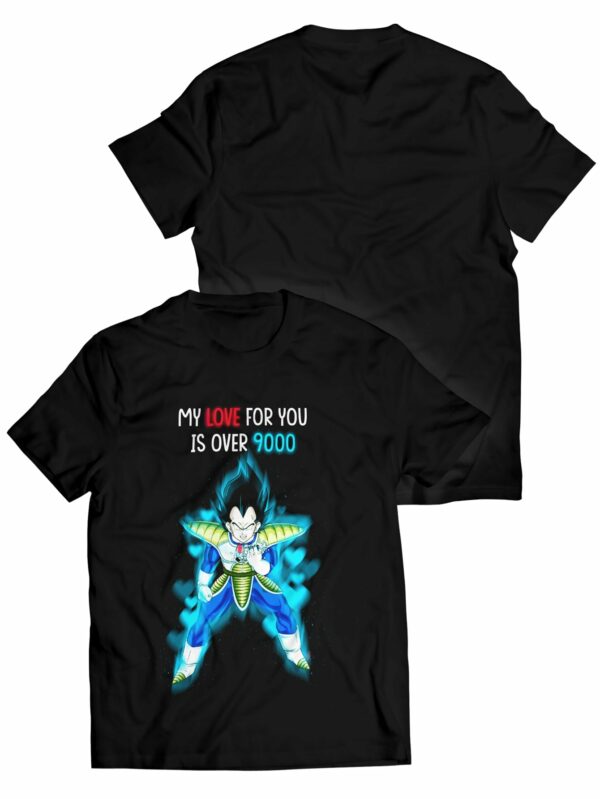 My Love For You Is Over 9000 T Shirt 1.jpg