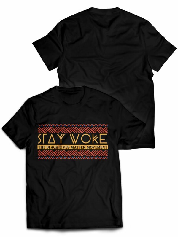 Stay Woke T Shirt 1.jpg
